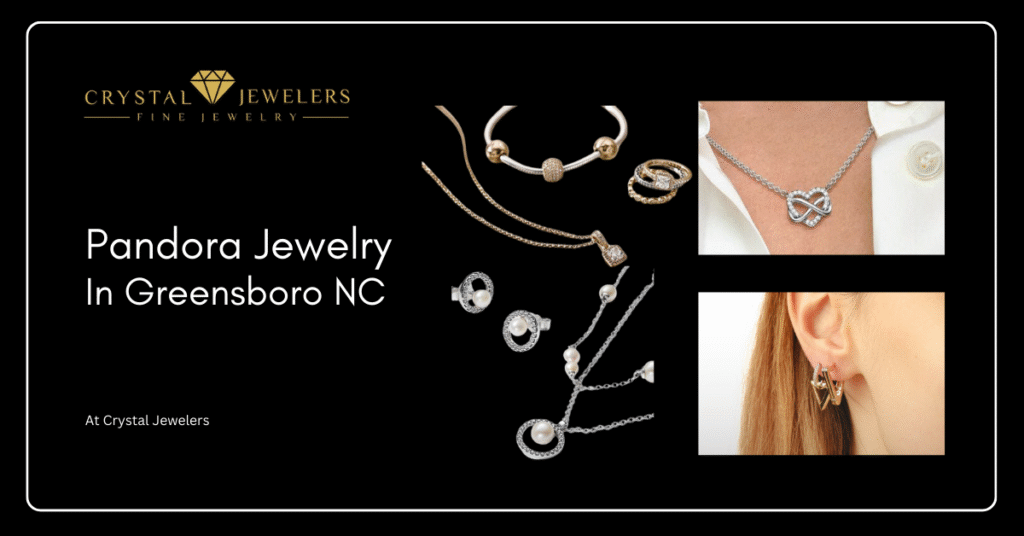 Pandora Jewelry In Greensboro